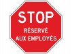 Self-Adhesive Vinyl Sign - Réservé aux employés