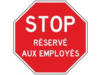 Self-Adhesive Vinyl Sign - Réservé aux employés